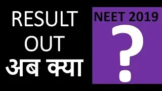 NEET 2019 RESULT OUT - NOW WHAT? Join NEETPrep Online Video NOW TO CRACK NEET 2020 & NEET 2021