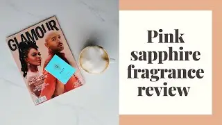Boity Thulo&rsquo;s Pink Sapphire perfume sample||Luxury fragrance||South African Fragrance reviewer