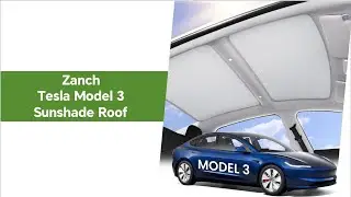 Zanch Tesla Model 3 Sunshade Roof--Fit for Model 3 Highland(2020-2025)