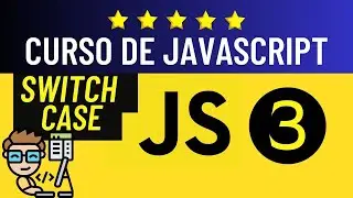 🟡➤ 3  Estructuras de Control SWITCH   CASE✅【CURSO DE JAVASCRIPT DESDE CERO con Visual Studio Code】