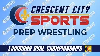 Crescent City Sports Prep Wrestling - Louisiana Dual Championships