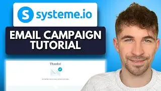 How To Set Up an Email Campaign in Systeme.io (2025) | Step-by-Step Tutorial