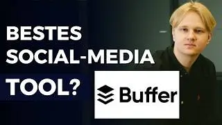 Lohnt sich Buffer als Social-Media-Management-Tool und sollte man Buffer nutzen als Unternehmer?