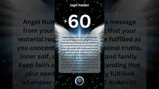 Angel Number 60 #newvideo #angelnumbers #angel #shorts #shortsvideo