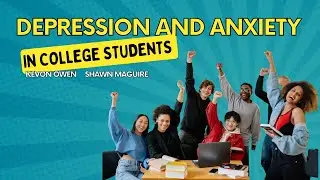 Depression And Anxiety In College Students