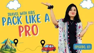 How to pack for a trip 🚗 | Travel packing for Kids | Packing Tips and hacks | Anum Zehra