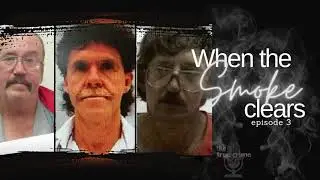 When the Smoke Clears- Ashley Freeman & Laura Bible Ep 3