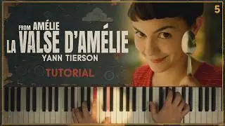 LA VALSE D'AMELIE from 'Amélie' by Yann Tiersen | Piano Tutorial (Part 1) Slow and Detailed