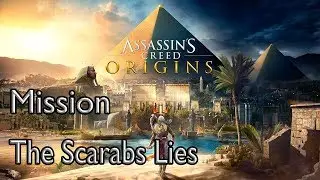Assassin's Creed Origins Mission The Scarabs Lies