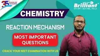 CHEMISTRY | Reaction Mechanism | MOST IMPORTANT QUESTIONS