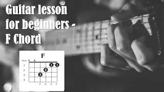 Guitar Lessons for beginners - F Major Chord
