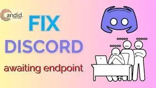 How to fix Discord awaiting endpoint error? | Candid.Technology