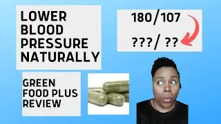 How I lowered my blood pressure naturally I Dr. Sebi Green Food Plus I Product Review