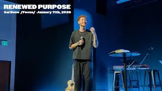 Renewed Purpose | Dylan McConnell | 1/18/26