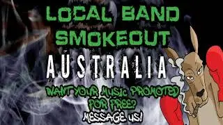 Local Band Smokeout Australia Episode #0001: Emecia  Jouska Feat  Nathan Stuckey 2319