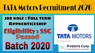 Tata Motors Recruitment 2020 | Tata Motors Full Term Apprenticeship | 2020 Batch