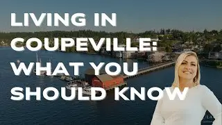 Discover Coupeville: Small-Town Charm, Big-Time Beauty