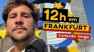Frankfurt | Conexão 12 horas | O que fazer, passeios, compras