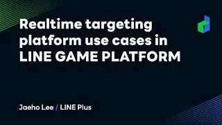 Realtime targeting platform use cases in LINE GAME PLATFORM -English version-