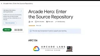 Arcade Hero: Enter the Source Repository || Lab Solution || #googlecloud #google