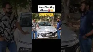 Hyundai verna mileage 😳 fake or real ?🤔⛽️ #shorts #viral #car