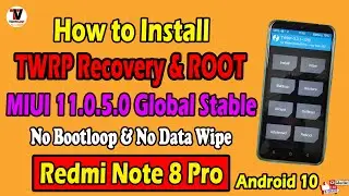 How to Install TWRP Recovery and ROOT for MIUI 11 Global Stable on Redmi Note 8 Pro | Safe Method |