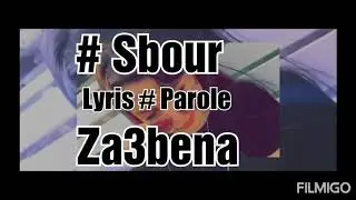 Sbour # za3bena  Lyris#Parole