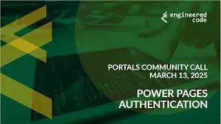 Portals Community Call - March 2025 - Power Pages Authentication