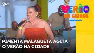 Pimenta Malagueta agita o Ver&atilde;o na Cidade com muita m&uacute;sica | Ver&atilde;o na Cidade