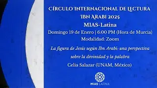 CELIA SALAZAR  - La figura de Jesús según Ibn Arabi
