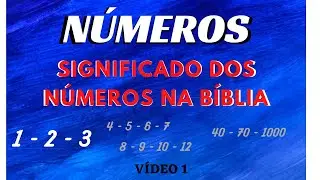 números na Bíblia   1º vídeo