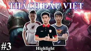 Th&aacute;ch Đấu Việt Phần 3. SGD Optimus, FFQ Sena, HoF LL I Bộ 3 n&agrave;y sẽ đối đầu với team bạn NTN??