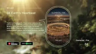 04 Earth's Heartbeat -  MiniJam | Elemental : Fire