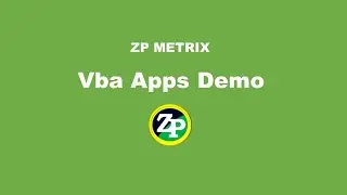 ZP METRIX vba Apps Demo
