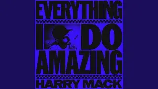 Everything I Do Amazing