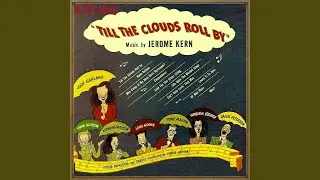 Till the Clouds Roll By