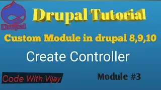 Controller in drupal @codewithvijay7325