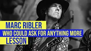 Marc Ribler - Playthrough and lesson of new single 