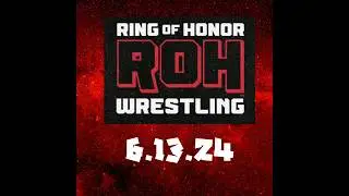 RING OF HONOR TOONSDAE WRESTLING RECAP 6.13.24
