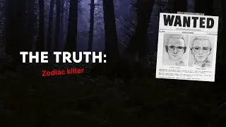 Zodiac killer: The truth