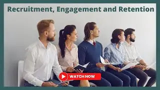 A conversation on Recruitment, Engagement and Retention