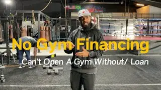 Open a gym without bank loans or financing.