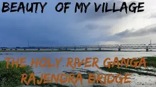 Vlogs on Beauty of my village Maranchi and River Ganga |
