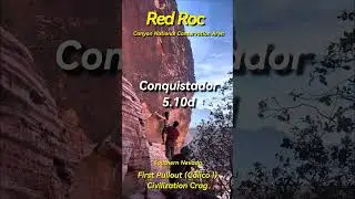 Conquistador 5.10d - Red Rock Canyon Climbing, Civilization Crag Wall, First Pullout Calico1 #climb
