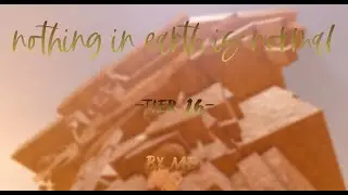 Nothing in earth is normal - Tier 16 - All jump - (obby creator) by me