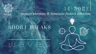⚡️ Instant Alertness: Beta Waves for Sharp Focus 🧠 Quick Break Mind Enhancement