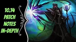 10.14 Patch Notes In-Depth -- League of Legends