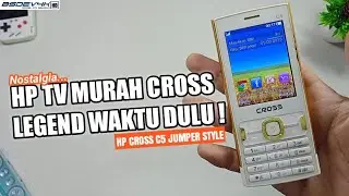HP TV CROSS LEGEND WAKTU DULU ! - Review & Nostalgia Hp Cross C5 Jumper Style