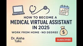 How to Become a Medical Virtual Assistant in 2025 (No Degree, Work from Home)