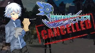 Peria Chronicles is Cancelled!!! 😞